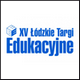 XV Łódzkie Targi Edukacyjne XV Łódzkie Targi Edukacyjne